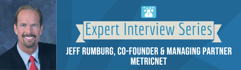 Jeff Rumburg, Co-founder & Managing Partner, MetricNet