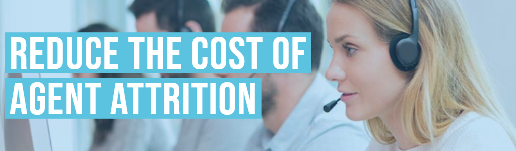 3 Drivers of U.S. Contact Center Agent Attrition & 1 Cost-effective Solution